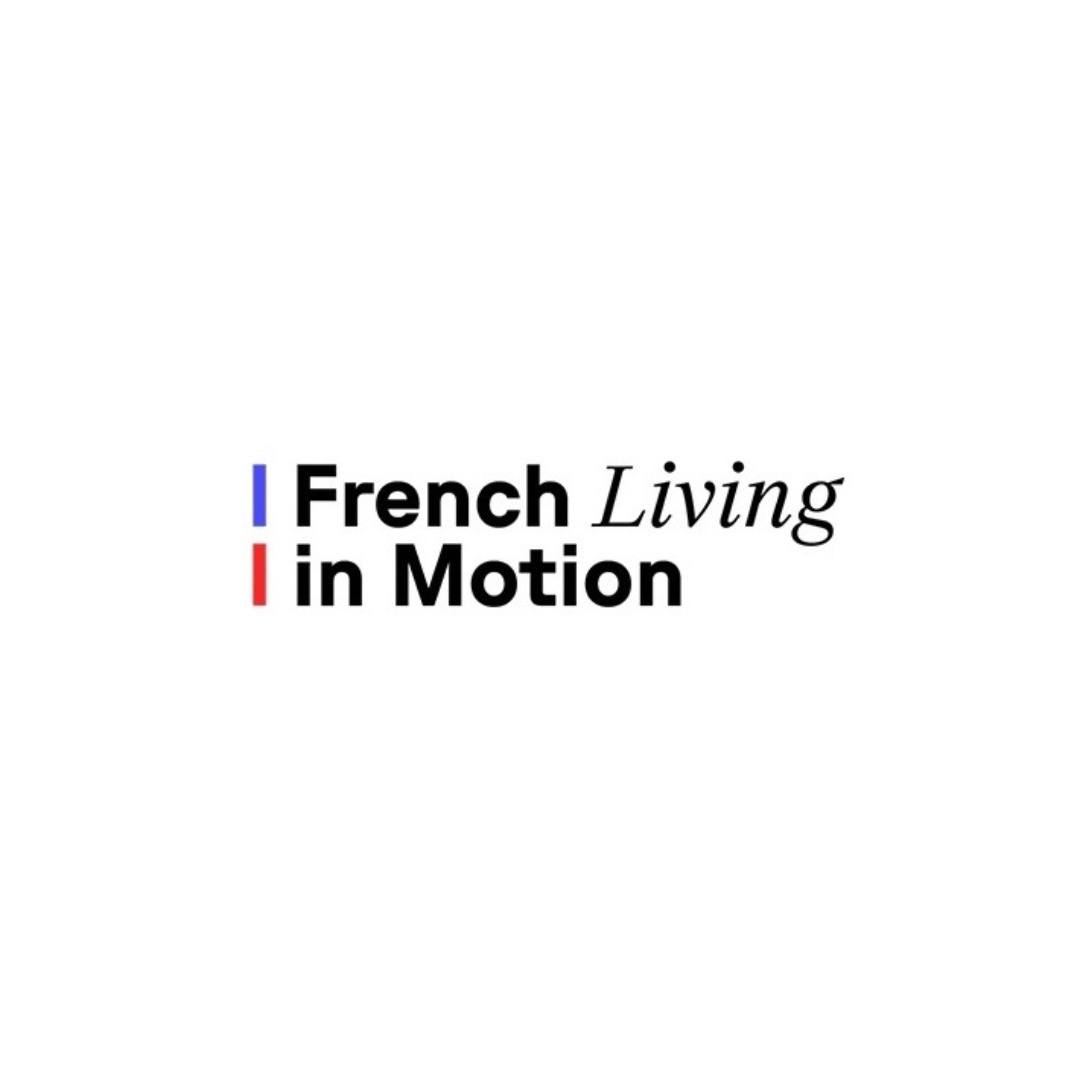 French Living in Motion